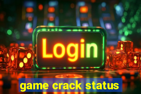 game crack status